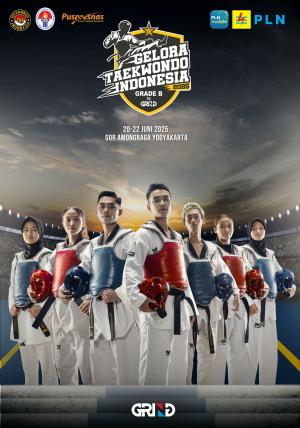 Kejuaraan GELORA TAEKWONDO INDONESIA CHAMPIONSHIP 2025 GRIND ti-jtc.com